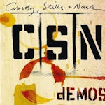 Demos - Crosby, Stills + Nash