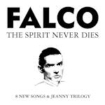 The Spirit Never Dies - Falco