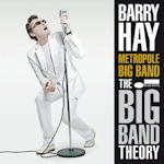 The Big Band Theory - Barry Hay