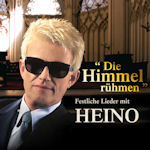 Die Himmel rhmen - Festliche Lieder mit Heino - Heino