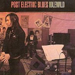Post Electric Blues - Idlewild