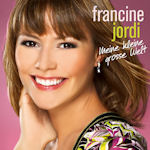 Meine kleine groe Welt - Francine Jordi