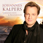 Sonnenschein und Regenbogen - Johannes Kalpers