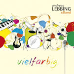 Vielfarbig - Andreas Lebbing + Band