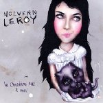 Le Cheshire Cat et moi - Nolwenn Leroy