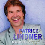 Fang dir die Sonne - Patrick Lindner