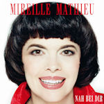 Nah bei Dir - Mireille Mathieu