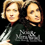 There Must Be Another Way - Noa + Mira Awad