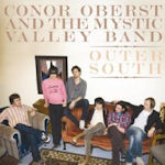 Outer South - Conor Oberst + the Mystic Valley Band