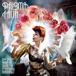 Do You Want The Truth Or Something Special - Paloma Faith