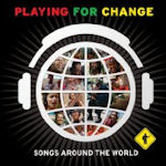 Songs Around The World - Playing For Change
