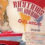 Classics - Rhythms Del Mundo