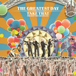 The Greatest Day - The Circus Live - Take That