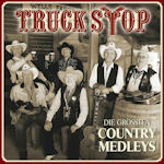 Die grten Country Medleys - Truck Stop