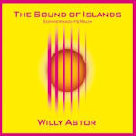 The Sound Of Islands - Sommernachtsraum - Willy Astor