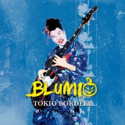 Tokio Bordell - Blumio