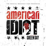 American Idiot - The Original Broadway Cast Recording  - Musical
