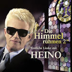 Die Himmel rhmen 2 - Festliche Lieder mit Heino - Heino