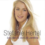 Das Beste aus 25 Jahren - Stefanie Hertel