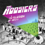 The Illusion Of Safety - Hoosiers