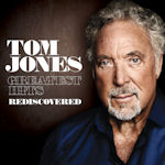 Greatest Hits Rediscovered - Tom Jones
