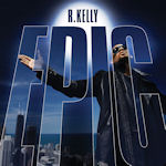 Epic - R. Kelly