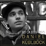 Best Of 2003 - 2010 - Daniel Kblbck
