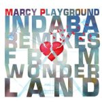 Indaba Remixes From Wonderland - Marcy Playground
