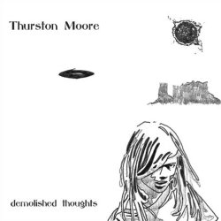 Demolished Thoughts - Thurston Moore