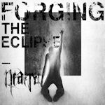 Forging The Eclipse - Neaera