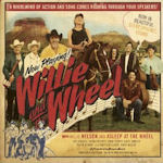 Willie And The Wheel - Willie Nelson