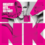 Greatest Hits... So Far!!! - Pink