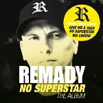 No Superstar - The Album - Remady