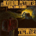 The Wages - Reverend Peyton