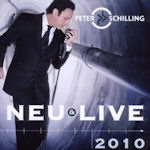 Neu und Live 2010 - Peter Schilling