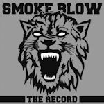 The Record - Smoke Blow