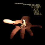Dark Night Of The Soul - Sparklehorse + Danger Mouse