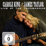 Live At The Troubadour - Carole King + James Taylor