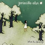 When You Grow Up - Priscilla Ahn
