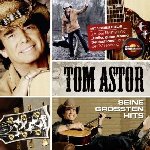 Seine grten Hits - Tom Astor