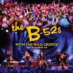 With The Wild Crowd! - B-52
