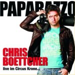 Paparazzo - Live im Circus Krone - Chris Boettcher