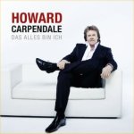 Das alles bin ich - Howard Carpendale