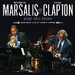 Play The Blues - Eric Clapton + Wynton Marsalis