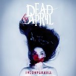 Incomparable - Dead By April