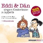 Eddi + Dn singen Kinderlieder a cappella - Eddi + Dn