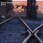 Live Rails - Steve Hackett