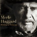 Working In Tennessee - Merle Haggard