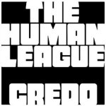 Credo - Human League