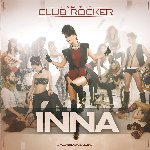 I Am The Club Rocker - Inna